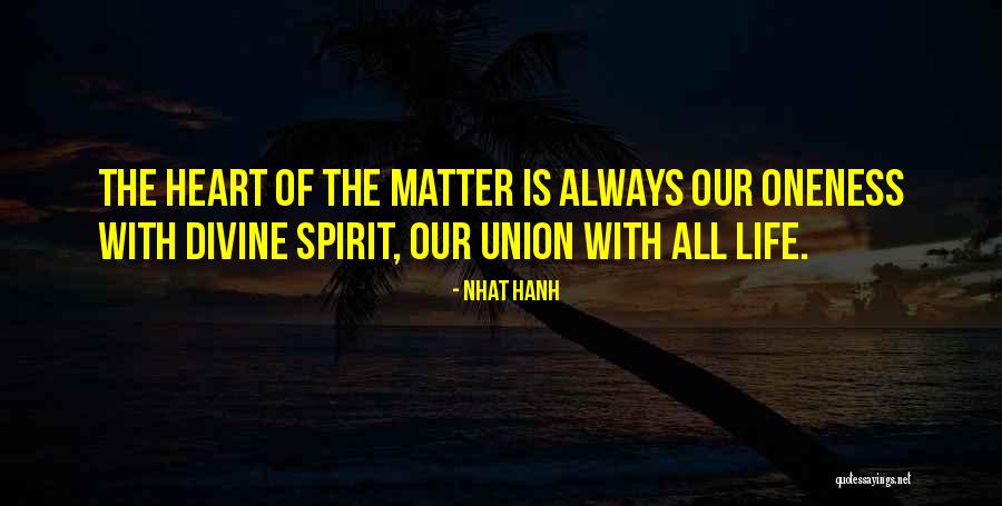 No Matter What You Will Always Be In My Heart Quotes By Nhat Hanh No Matter What You Will Always Be In My Heart Quotes By Nhat Hanh