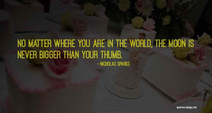 No Matter Where You Are Quotes By Nicholas Sparks No Matter Where You Are Quotes By Nicholas Sparks