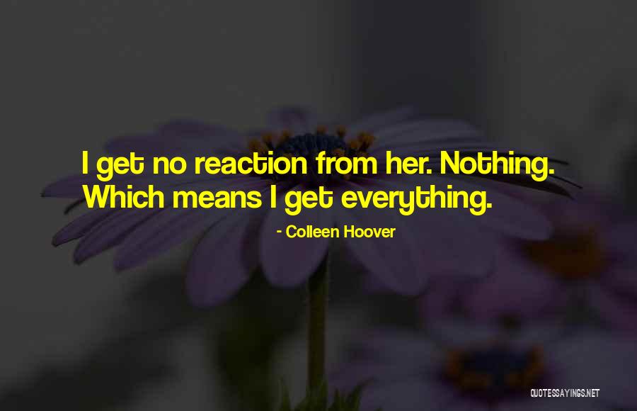 No Means No Quotes By Colleen Hoover No Means No Quotes By Colleen Hoover
