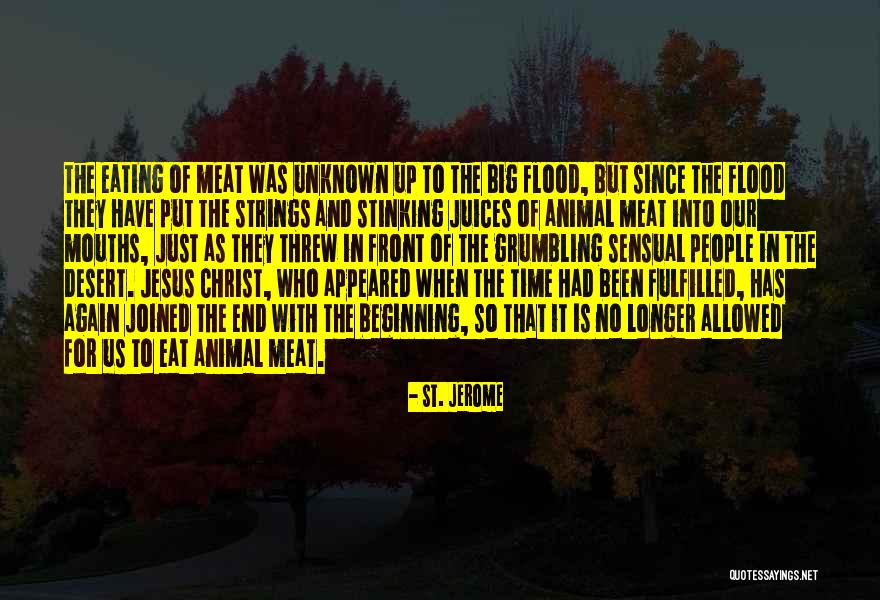 No Meat Quotes By St. Jerome No Meat Quotes By St. Jerome