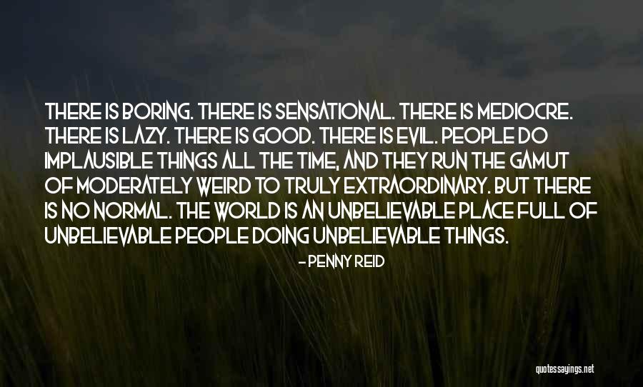No Mediocre Quotes By Penny Reid No Mediocre Quotes By Penny Reid