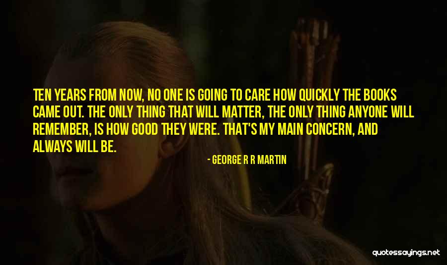 No Mediocrity Quotes By George R R Martin No Mediocrity Quotes By George R R Martin