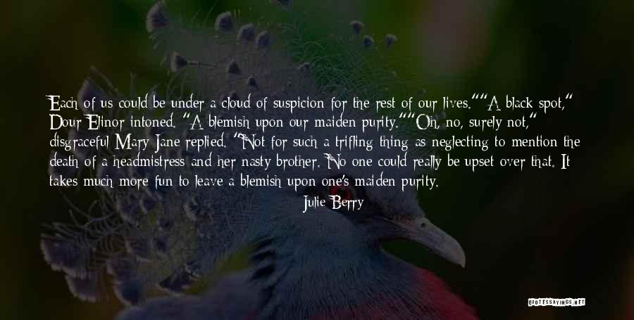 No Mention Quotes By Julie Berry No Mention Quotes By Julie Berry