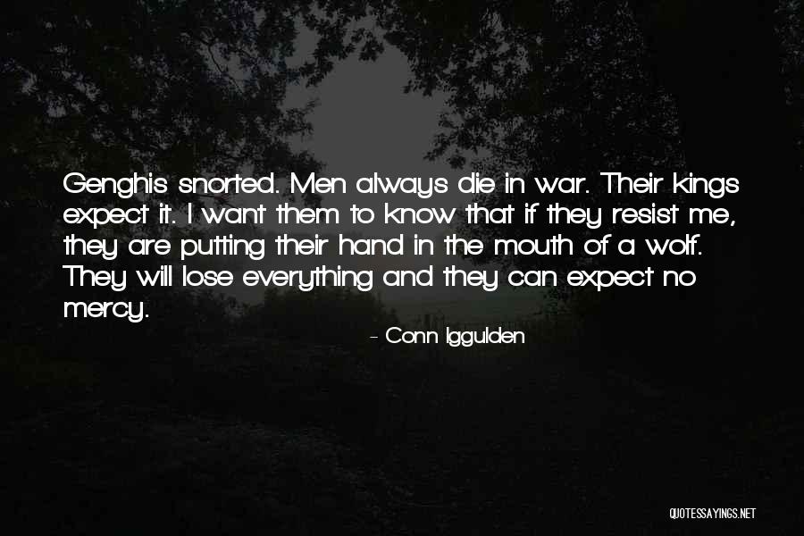 No Mercy Quotes By Conn Iggulden No Mercy Quotes By Conn Iggulden