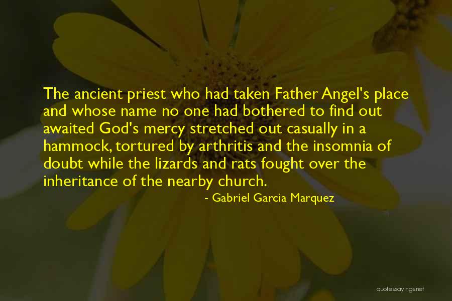 No Mercy Quotes By Gabriel Garcia Marquez No Mercy Quotes By Gabriel Garcia Marquez
