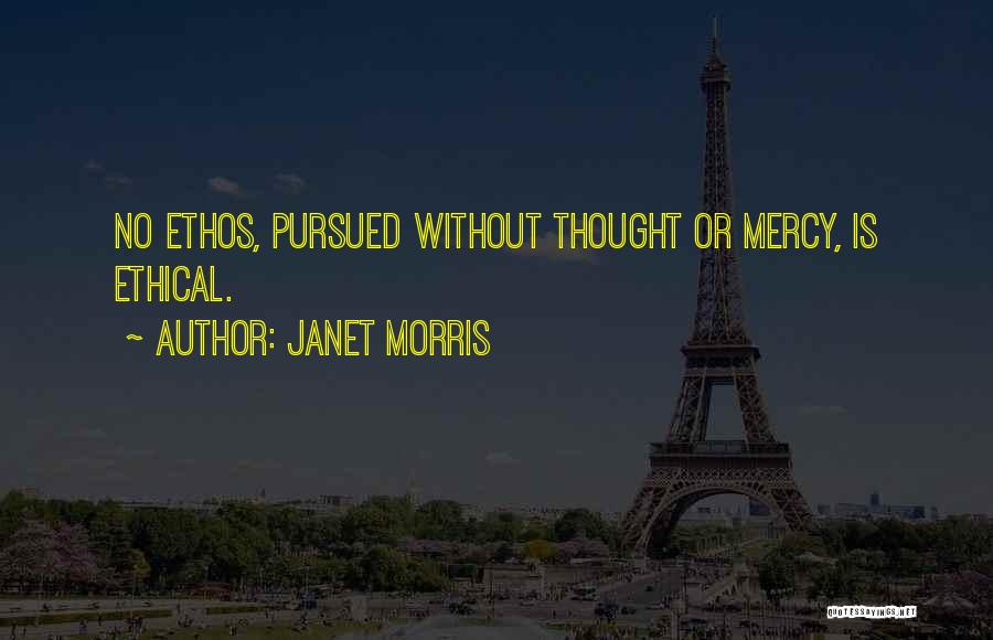 No Mercy Quotes By Janet Morris