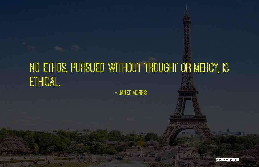 No Mercy Quotes By Janet Morris No Mercy Quotes By Janet Morris