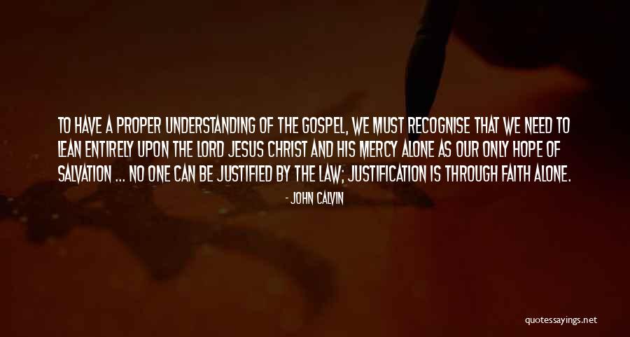 No Mercy Quotes By John Calvin No Mercy Quotes By John Calvin