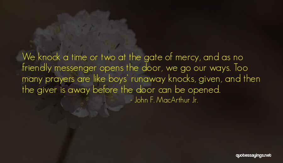 No Mercy Quotes By John F. MacArthur Jr.