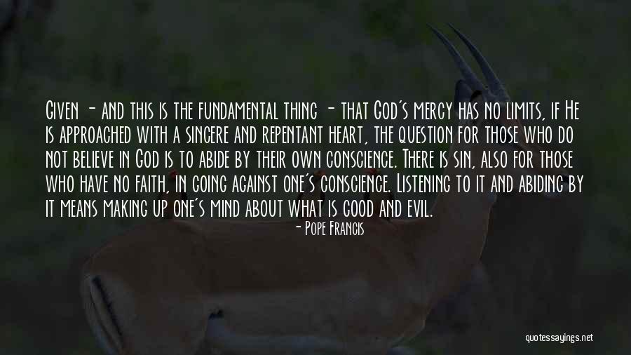 No Mercy Quotes By Pope Francis No Mercy Quotes By Pope Francis