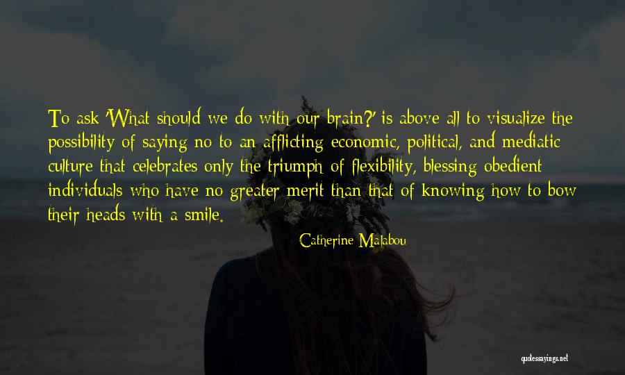 No Merit Quotes By Catherine Malabou No Merit Quotes By Catherine Malabou