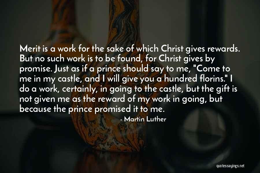 No Merit Quotes By Martin Luther No Merit Quotes By Martin Luther