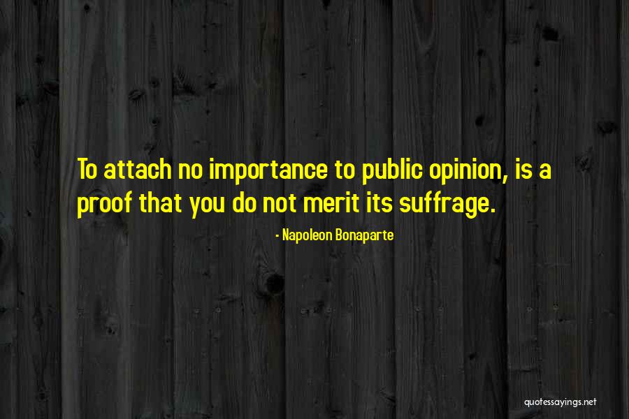 No Merit Quotes By Napoleon Bonaparte No Merit Quotes By Napoleon Bonaparte
