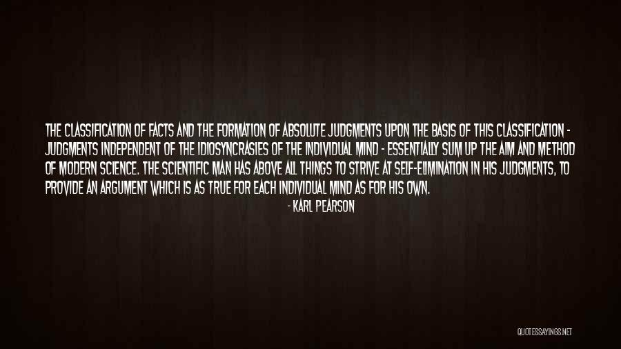 No Mind Independent Truth Quotes By Karl Pearson No Mind Independent Truth Quotes By Karl Pearson