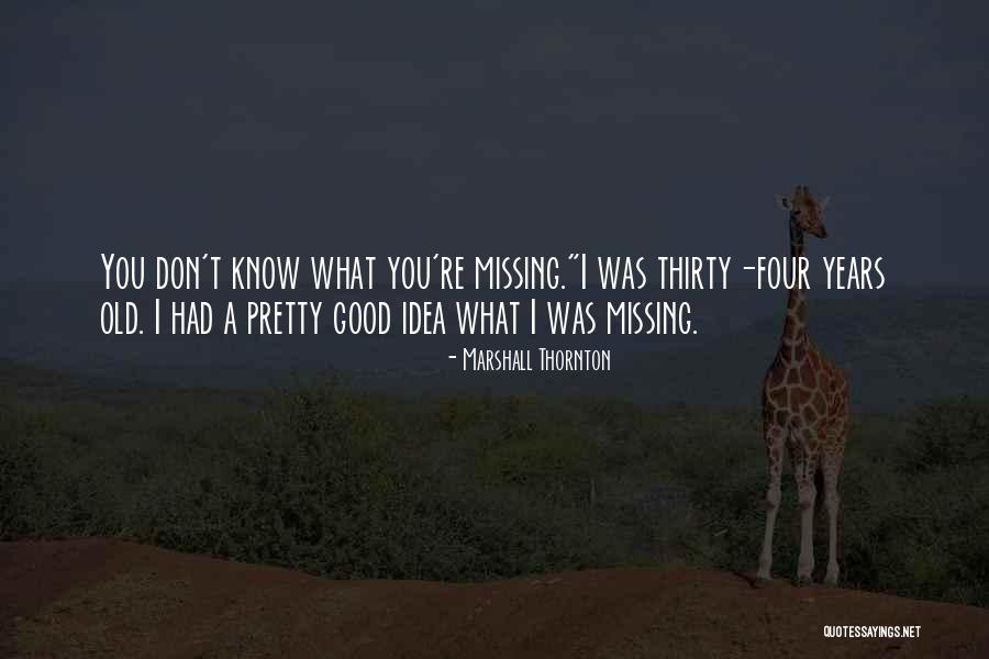No Mind Independent Truth Quotes By Marshall Thornton No Mind Independent Truth Quotes By Marshall Thornton