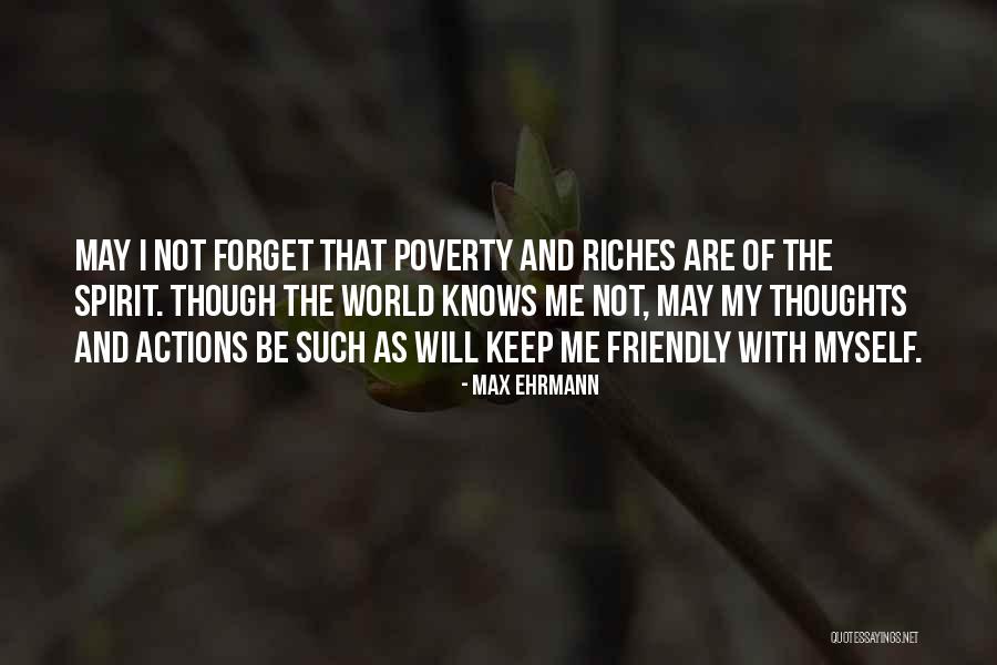 No Mind Independent Truth Quotes By Max Ehrmann No Mind Independent Truth Quotes By Max Ehrmann