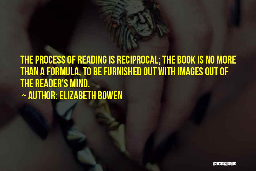 No Mind Reader Quotes By Elizabeth Bowen