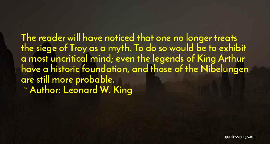 No Mind Reader Quotes By Leonard W. King