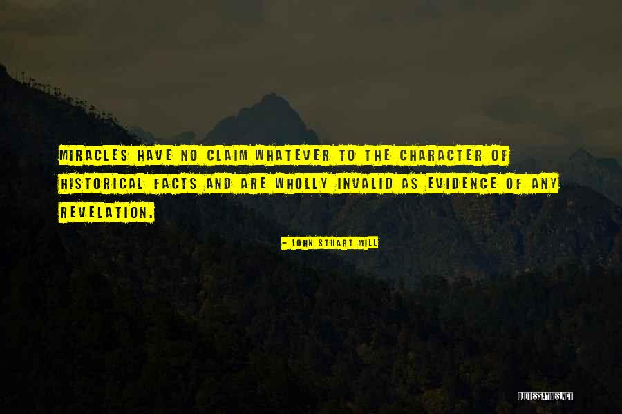 No Miracles Quotes By John Stuart Mill
