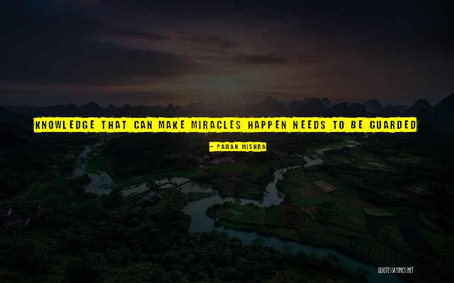 No Miracles Quotes By Pawan Mishra