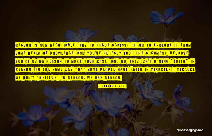 No Miracles Quotes By Steven Pinker