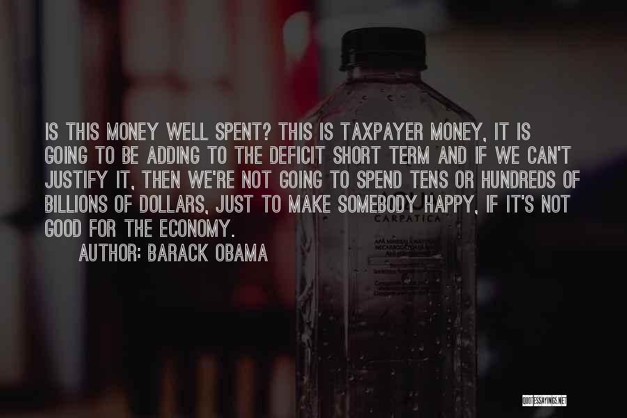 No Money But Happy Quotes By Barack Obama