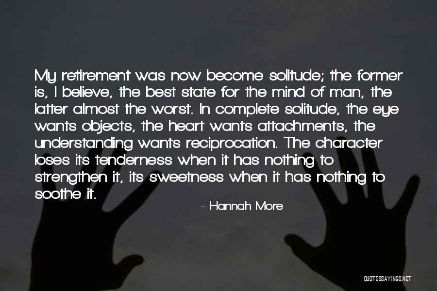 No More Attachments Quotes By Hannah More