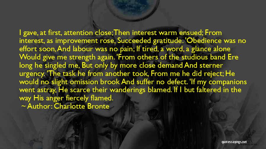 No More Attention Quotes By Charlotte Bronte