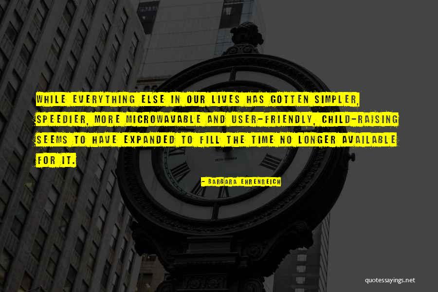 No More Available Quotes By Barbara Ehrenreich No More Available Quotes By Barbara Ehrenreich