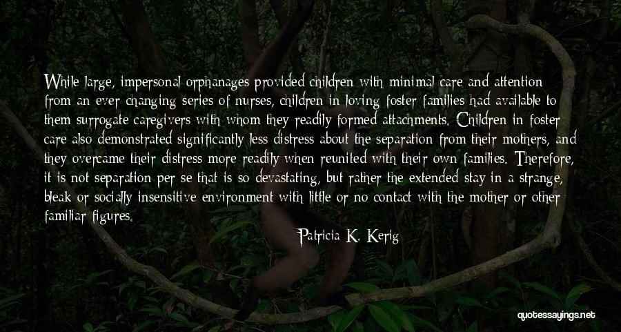 No More Available Quotes By Patricia K. Kerig No More Available Quotes By Patricia K. Kerig