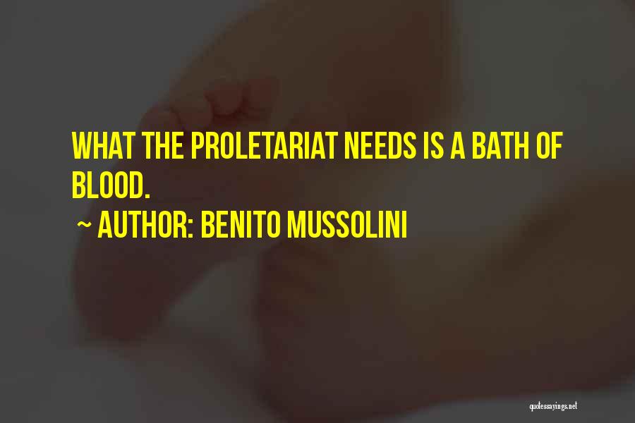No More Baths Quotes By Benito Mussolini