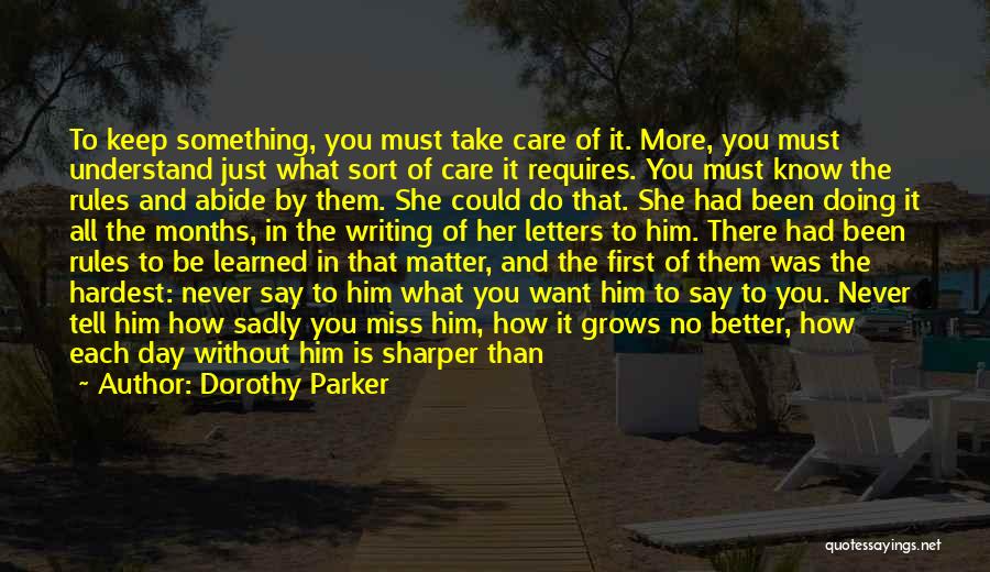 No More Care Quotes By Dorothy Parker No More Care Quotes By Dorothy Parker