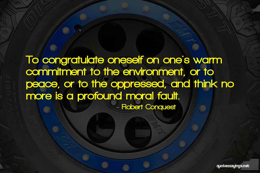 No More Commitment Quotes By Robert Conquest No More Commitment Quotes By Robert Conquest