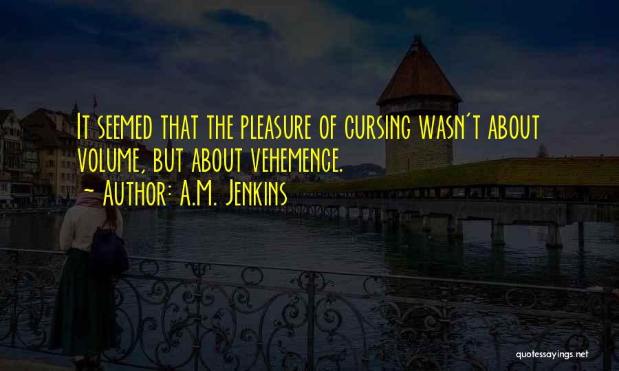No More Cursing Quotes By A.M. Jenkins