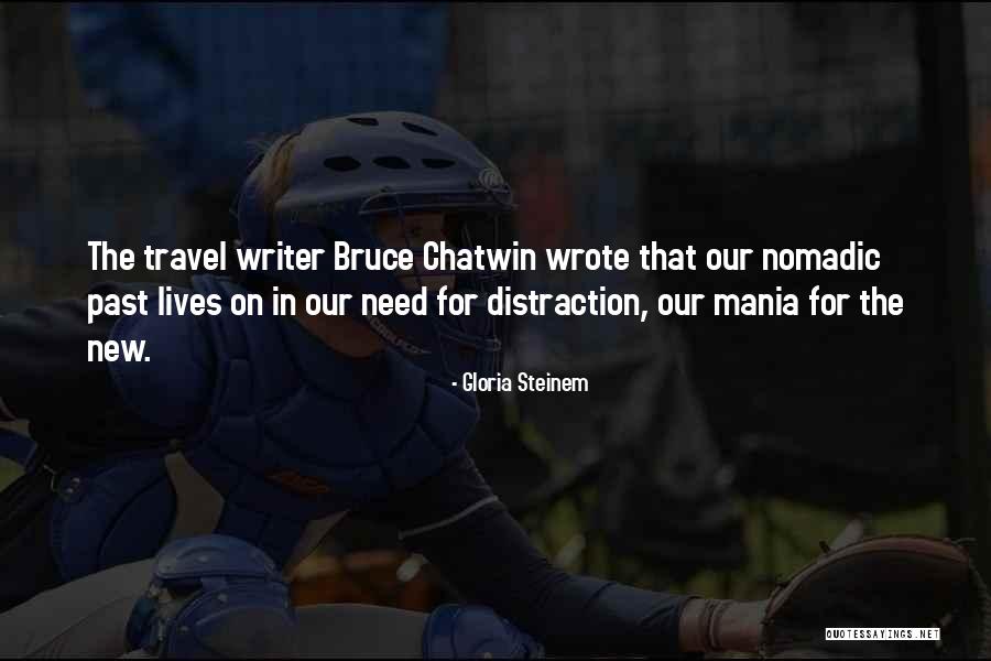 No More Distraction Quotes By Gloria Steinem No More Distraction Quotes By Gloria Steinem