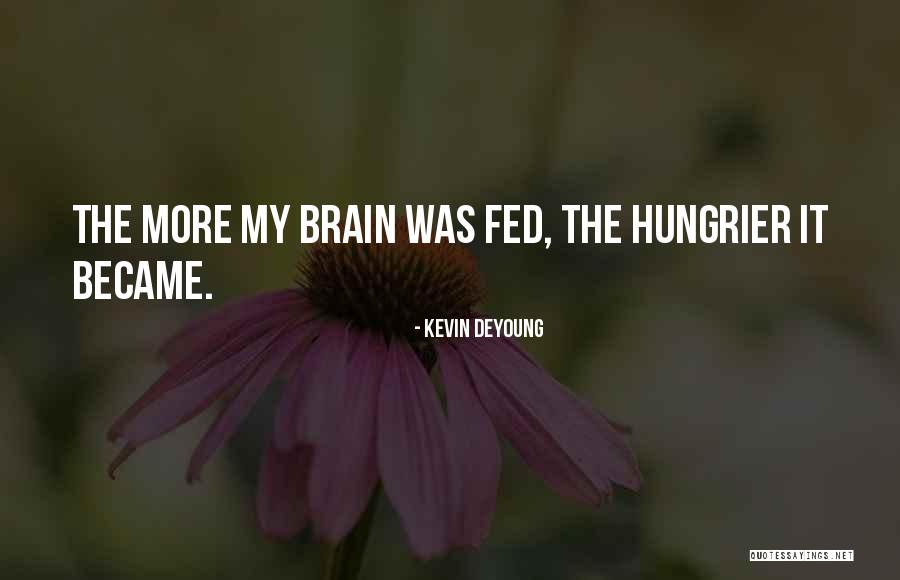 No More Distraction Quotes By Kevin DeYoung No More Distraction Quotes By Kevin DeYoung