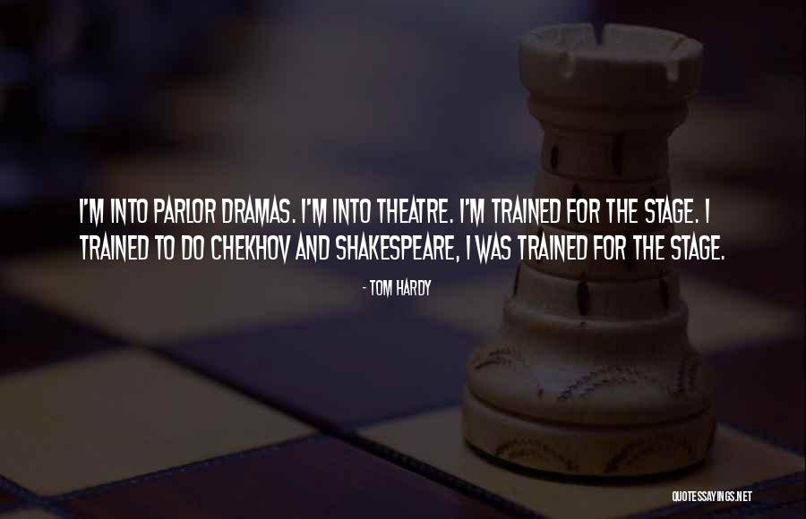 No More Dramas Quotes By Tom Hardy No More Dramas Quotes By Tom Hardy