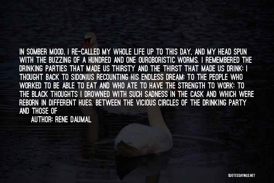 No More Dream Quotes By Rene Daumal