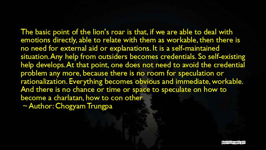 No More Emotions Quotes By Chogyam Trungpa