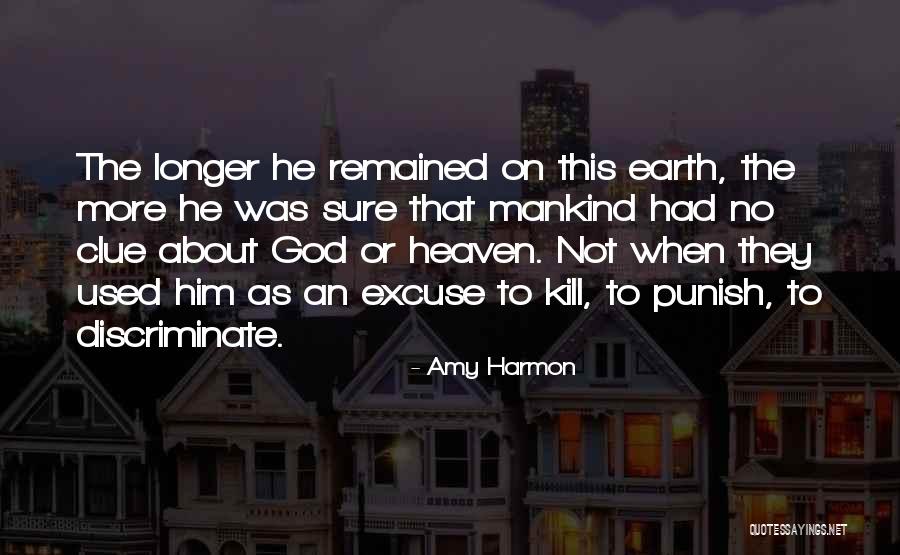 No More Excuse Quotes By Amy Harmon No More Excuse Quotes By Amy Harmon