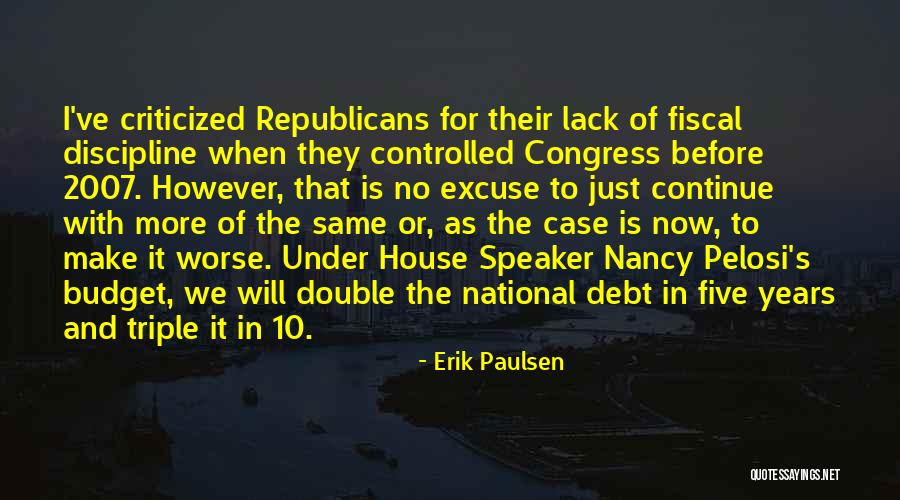 No More Excuse Quotes By Erik Paulsen No More Excuse Quotes By Erik Paulsen