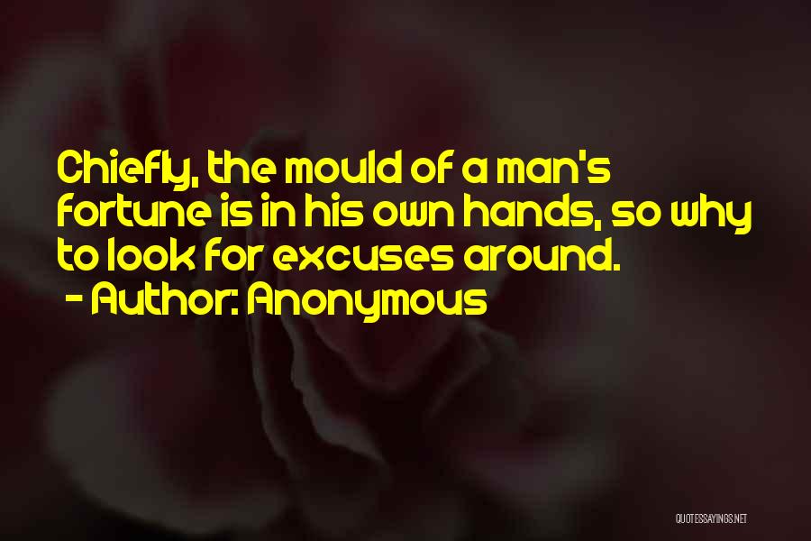 No More Excuses Inspirational Quotes By Anonymous