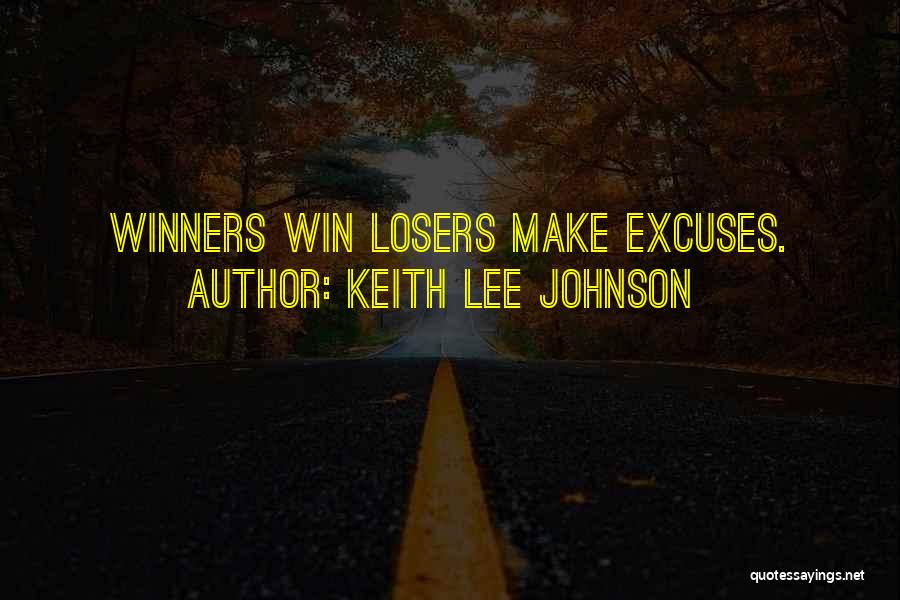 No More Excuses Inspirational Quotes By Keith Lee Johnson