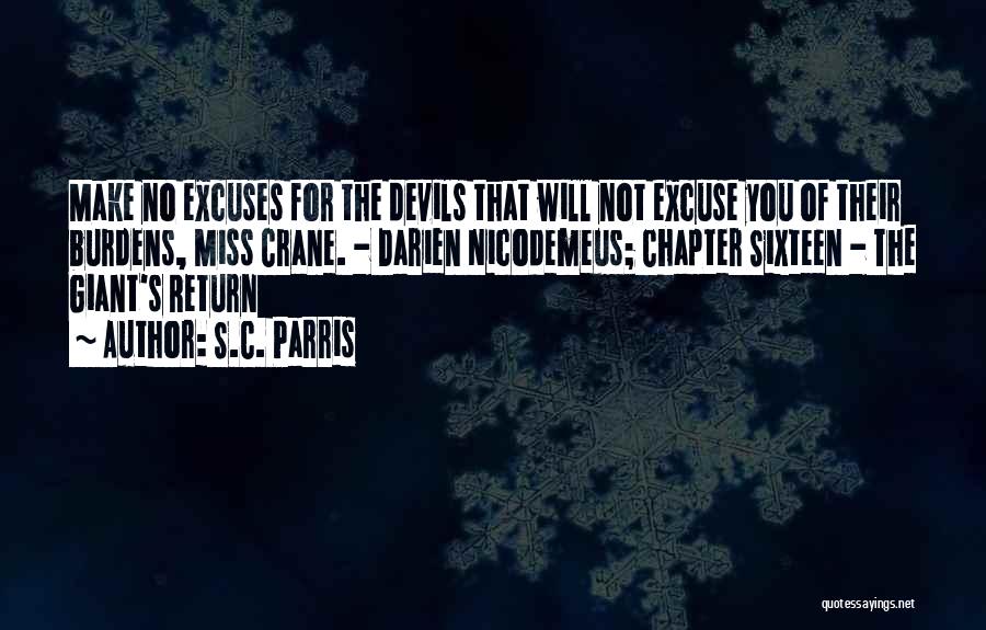 No More Excuses Inspirational Quotes By S.C. Parris