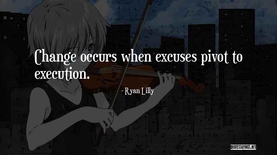 No More Excuses Motivational Quotes By Ryan Lilly