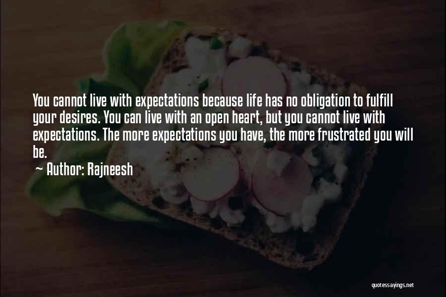 No More Expectations Quotes By Rajneesh