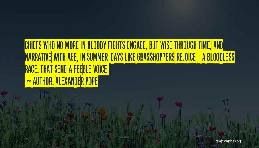 No More Fights Quotes By Alexander Pope