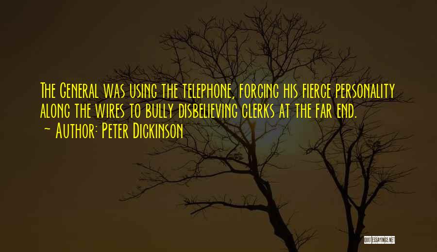 No More Forcing Quotes By Peter Dickinson