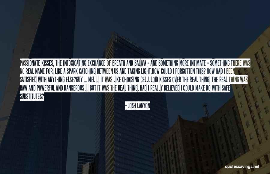 No More Guy Quotes By Josh Lanyon No More Guy Quotes By Josh Lanyon