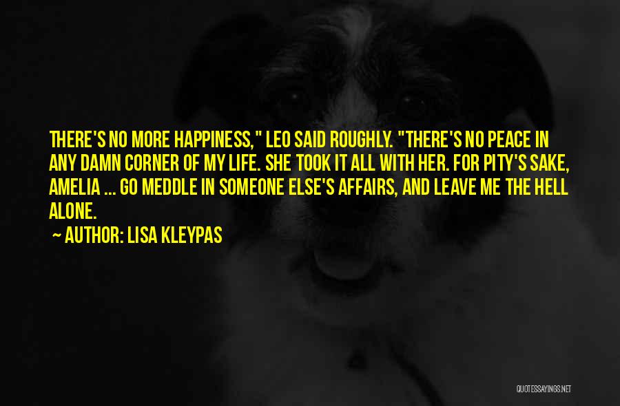 No More Happiness Quotes By Lisa Kleypas